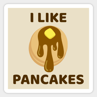 I Like Pancakes Magnet